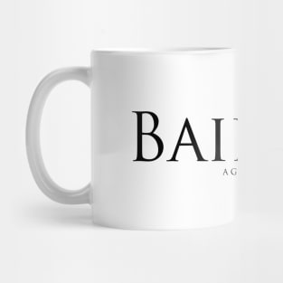 Bail Up! Mug